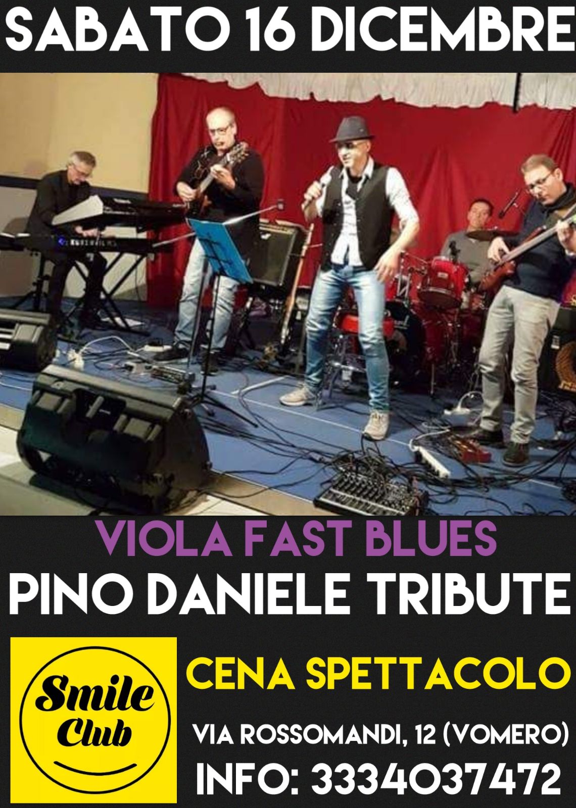 SABATO 16 DICEMBRE – VIOLA FAST BLUES “TRIBUTO A PINO DANIELE”