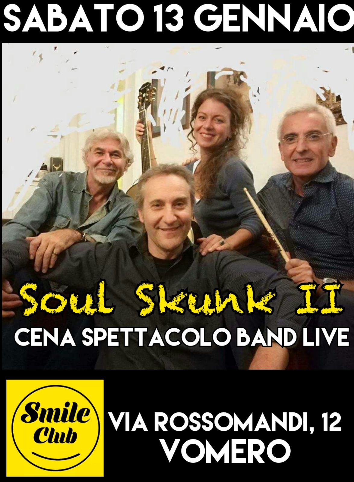 SABATO 13 GENNAIO – SOUL SKUNK II